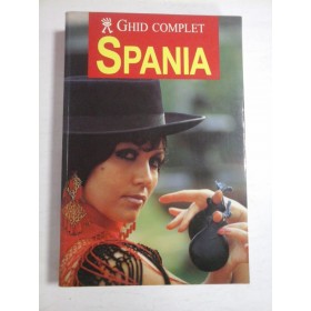 SPANIA - GHID COMPLET - Editura AQUILA (ghid turistic)